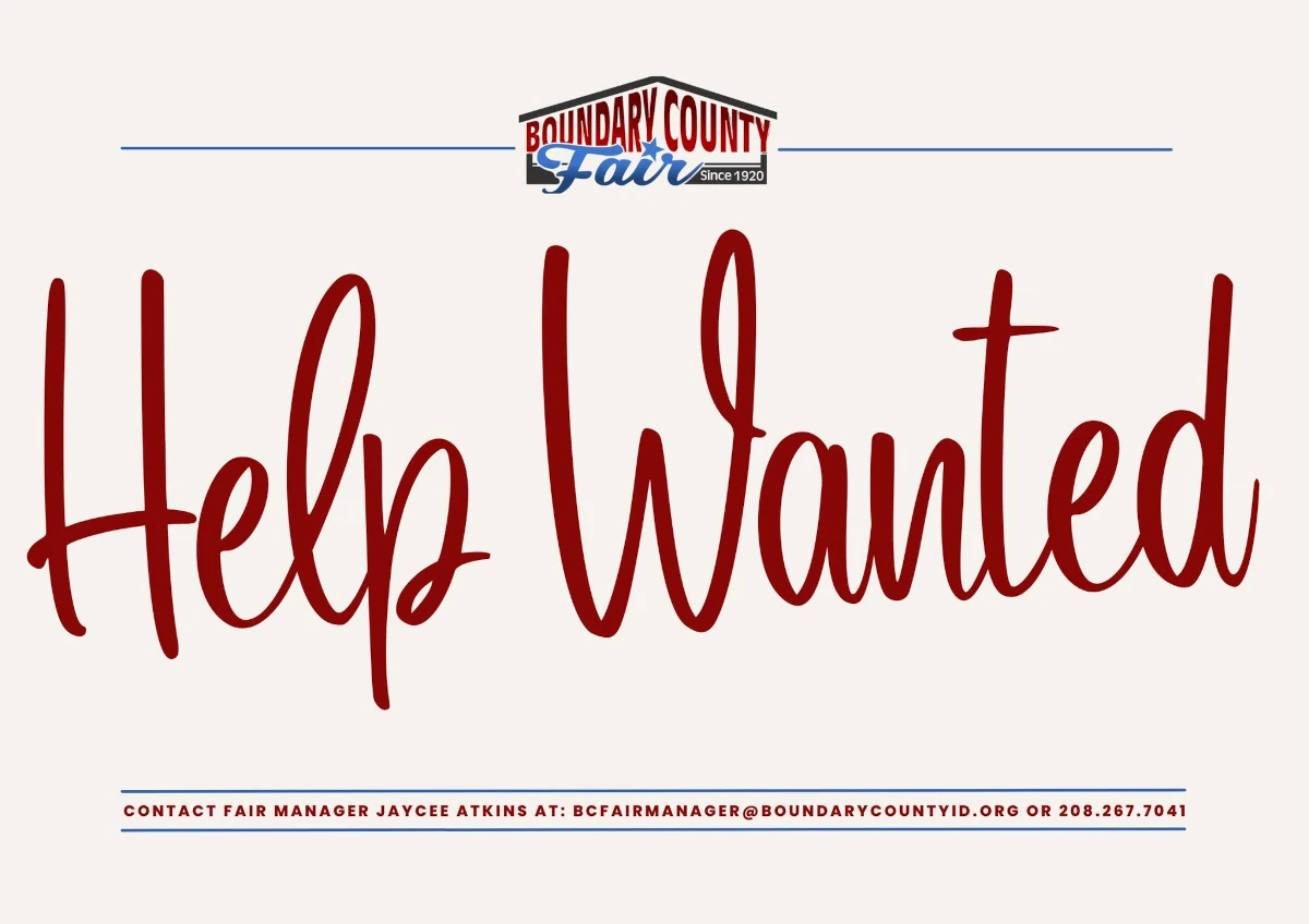 The Boundary County Fair NEEDS YOU!